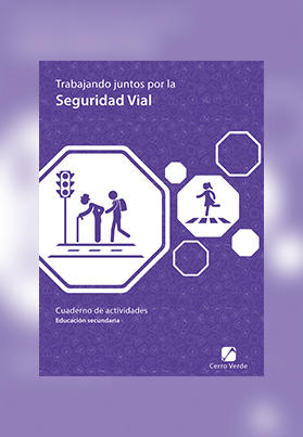 Cuaderno de trabajo de Seguridad Vial – Secundaria