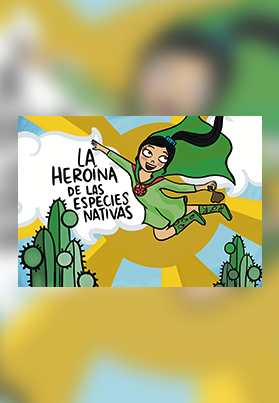 La heroína de las especies nativas