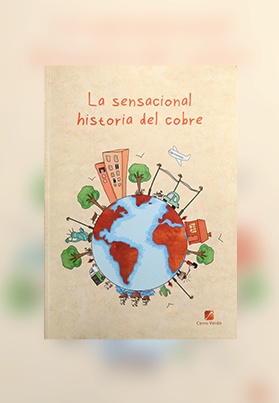 La sensacional historia del cobre