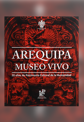 Arequipa Museo Vivo