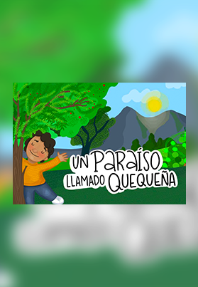 Un paraíso llamado Quequeña